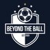 Beyond The Ball (@beyondtheballyt) Twitter profile photo Beyond The Ball (@beyondtheballyt) Twitter profile photo