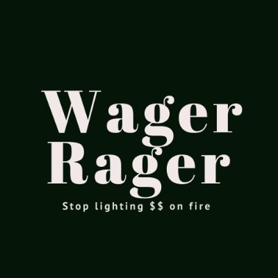 Official Wager Rager Sports Betting account. Bets, Podcast updates, etc. Follow along and stop lighting your $$ on fire!