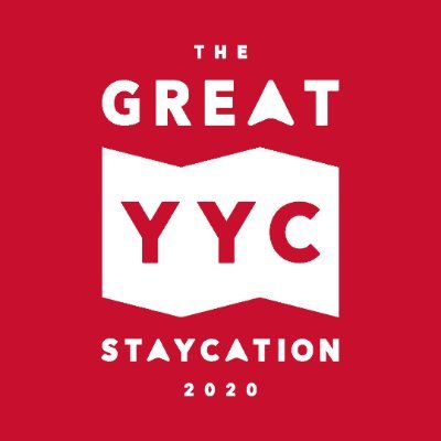 The Great YYC Staycation!