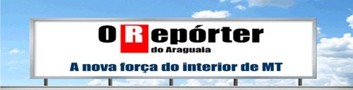 JORNAL O REPORTER DO ARAGUAIA, CREDIBILIDADE, RESPONSABILIDADE, UM JORNAL SÉRIO PARA AGRADAR A TODOS.