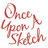 OnceUponASketchGroup