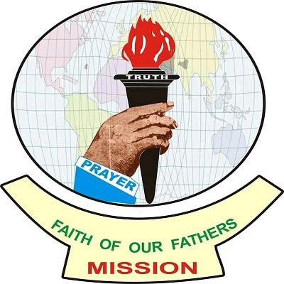 Faith of Our Fathers Mission is a move of God, in the restoration programme of God to prepare a people for the soon coming king and bridegroom.