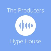 The Producers Hype House(@ProducersHype) 's Twitter Profile Photo