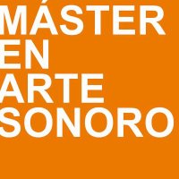 Máster en Arte Sonoro (@masterartsonor) 's Twitter Profile