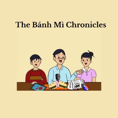 The Bánh Mì Chronicles Podcast---Breaking Bánh mì w/ fellow APIA folks in Chicago and across the US.  Sharing stories on diaspora and community empowerment