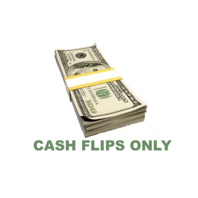 Cash Flips Only! That’s what I’m about! Here to stack cash!
Cash Rules Everything Around me!