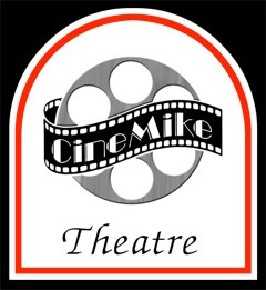 CineMike Theatre- I'm a home theatre geek.