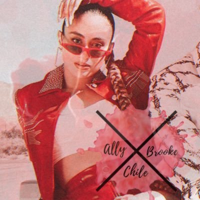 Tu fuente #1 de información en Chile de la hermosa y talentosa cantante, compositora y actriz @AllyBrooke