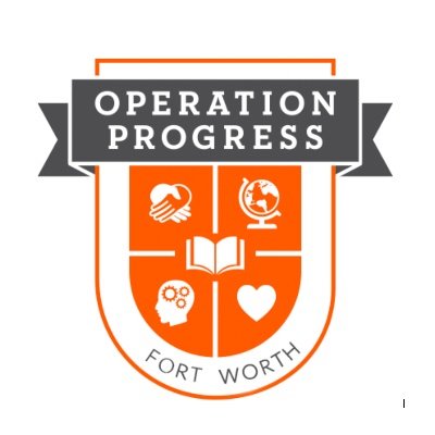 Operation Progress Fort Worth