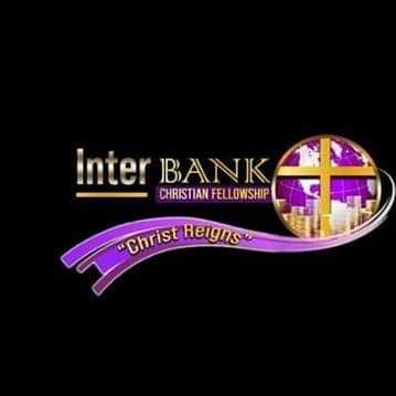 INTERBANK CHRISTIAN FELLOWSHIP