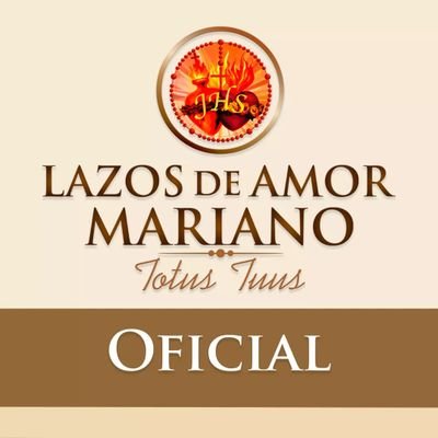 Movimiento Católico Lazos de Amor Mariano ¡Nacimos en la Iglesia y para la Iglesia!