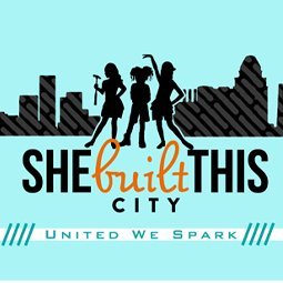 @SheBuilThisCity