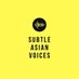 Subtle Asian Voices (@asian_voices) Twitter profile photo Subtle Asian Voices (@asian_voices) Twitter profile photo
