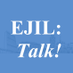 EJIL: Talk! (@ejiltalk) Twitter profile photo