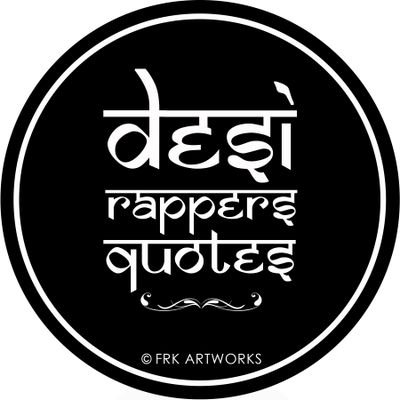 ✍️Showcasing Pen Game since 2016
📝Best bars from Desi Hip Hop scene🔥
🏅DM 📩 yours to get featured

FB/IG : @desirappersquotes

🙋Managed by @KunalFRK