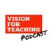 Vision For Teaching (@vision4teaching) Twitter profile photo Vision For Teaching (@vision4teaching) Twitter profile photo