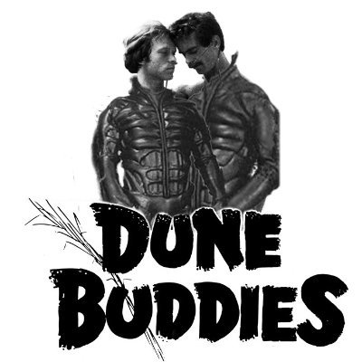 The Twitter account for the Dune Buddies (no relation to the 1978 film) Podcast. Episode 4 on the fourth chapter is out NOW