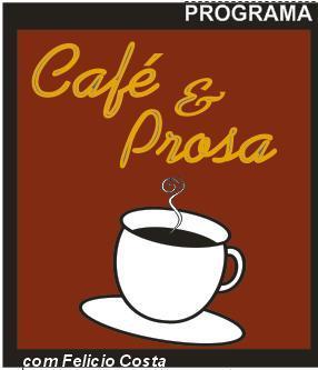 O Programa Café e Prosa vai ao ar aos sábados AO VIVO a partir das 8:30 da manhã na TV Universitária, Canal 5.