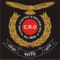 CRIME CONTROL REFORM ORGANIZATION (CRO) ALL INDIA(@crocrimehq) 's Twitter Profile Photo