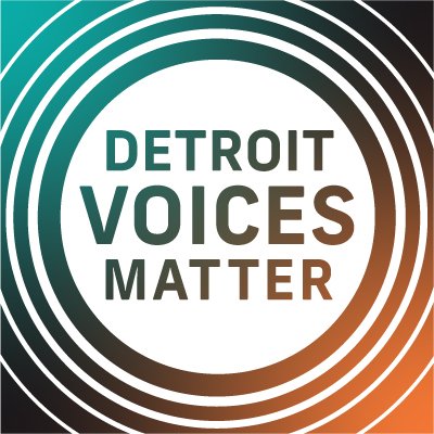 Detroit Voices Matter