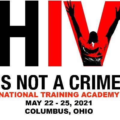 The InterNational HIV is Not a Crime movement and conference to train advocates in the effort to end the criminalization people with HIV #BlackLivesMatter