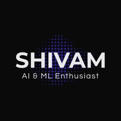 shivam_aiml's profile picture. Btech in AI | Core team member at @gdscghrce | Machine Learning Enthuiast | Python Devloper | Art and Writing