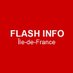 FLASH INFO Ile-de-France (@info_Paris_IDF) Twitter profile photo