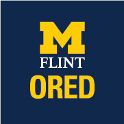 UM-Flint ORED helps to advance faculty scholarly endeavors, generate grants, enhance community & industry partnerships, & promote regional economic development