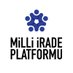 Milli İrade Platformu (@milliiradeplatf) Twitter profile photo