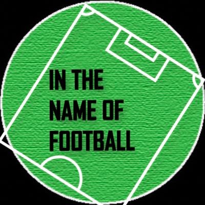 In the Name of Football Podcast