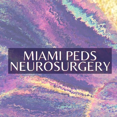 Miami Pediatric Neurosurgery