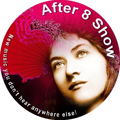 New Music You Just Don't Hear Anywhere Else!
We're back! Saturdays 8-10 on the radio + podcast on iTunes & elsewhere.
Send music links to info@theafter8show.com