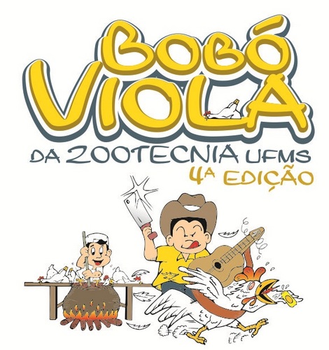 Zootecnia - UFMS
dia 07/05 - Bobó Viola da Zootecnia UFMS - 4ªEdição!!!