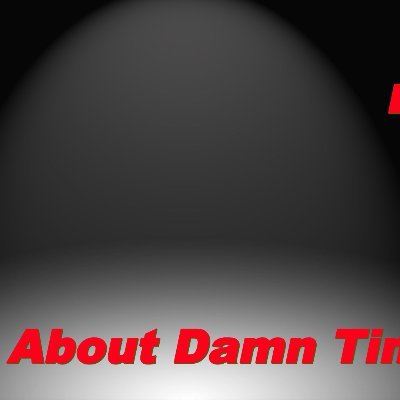 Its About Damn Time is a podcast that will explore all of the questions we may have on a daily basis while providing an entertaining twist to each episode