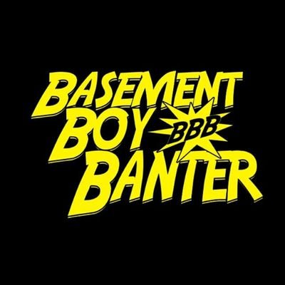 just a couple of nerds talking about nerd stuff on YouTube, cuz there isn't enough of that.....

Facebook- Basement Boy Banter 
Instagram-@BasementBoyBanter