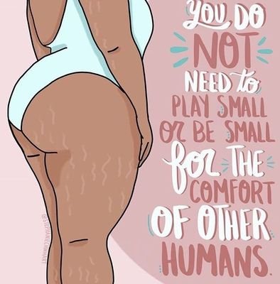 NO MORE BODY SHAMING 
NO MORE HARASSMENT