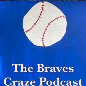 Braves Craze Podcast Owner and Host, PhD in Education, Atlanta Braves Baseball Guru