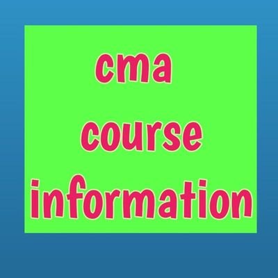 Cma Course Information