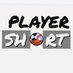 Player Short (@playershort_) Twitter profile photo Player Short (@playershort_) Twitter profile photo