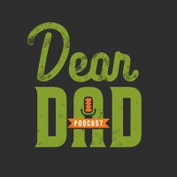 Dear Dad Podcast(@deardadpodcast) 's Twitter Profile Photo