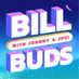 Billbuds (@BillbudsPod) Twitter profile photo