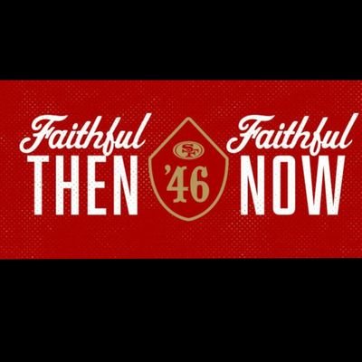 49ers faithful, red❤️'n gold💛 til I'm dead☠️cold❄️