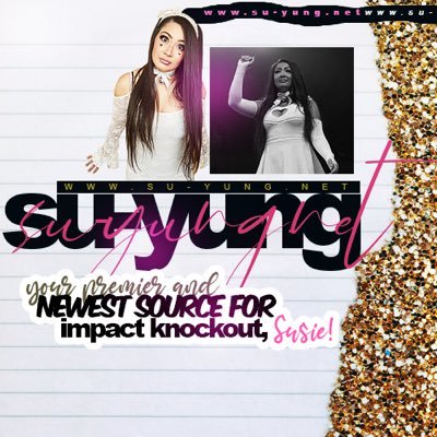 Your NEWEST and APPROVED running source for IMPACT Knockout, Susie! (Site Coming Soon). We’re NOT Susie, you can follow her @realsuyung. IG: suyungnet