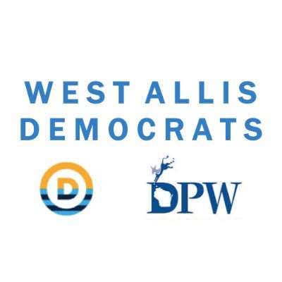 Official Twitter of the Democratic Party of West Allis, Wisconsin • City branch of the Democratic Party of Milwaukee County #MKEDems #VoteBlueMKE #wisdems