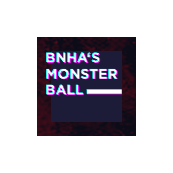 BNHA's Monster Ballさんのプロフィール画像