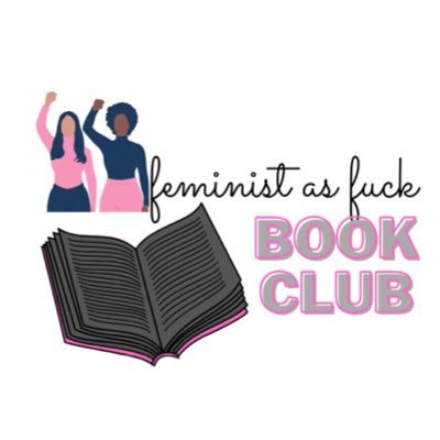 Book Club by @readswithrachel focused on discussion of feminist issues and theory. ON HIATUS.