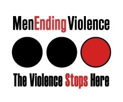 Men Ending Violence, we're a coalition of men working throughout the world to end violence against girls & women.