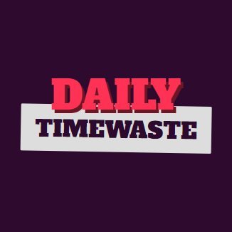 daily_timewaste Profile Picture