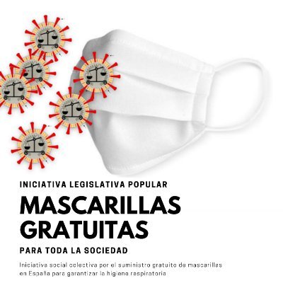 Plataforma abierta horizontal que persigue presentar una ILP por la gratuidad de las mascarillas. (arrancamos el 3 de Agosto)