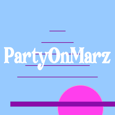 PartyonMarz